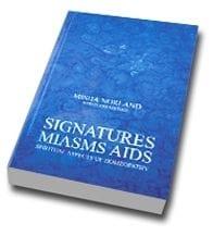 Signatures, Miasms, AIDS Signatures, Miasms, AIDS